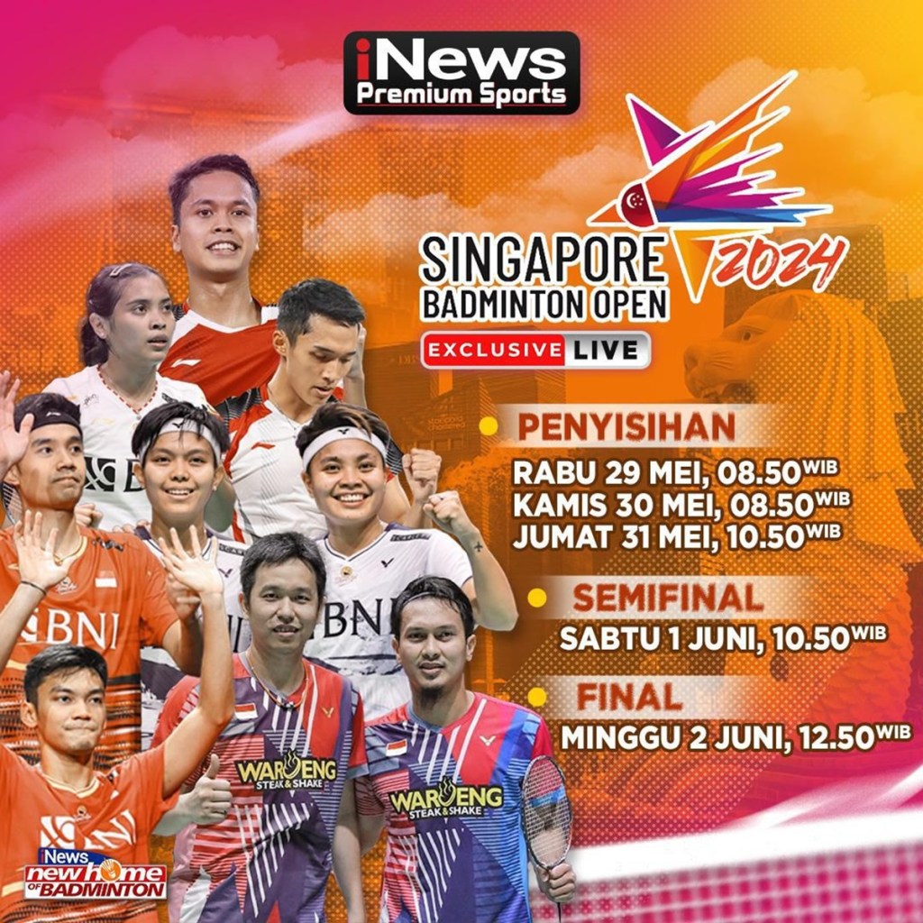 Jadwal Siaran Langsung Semifinal Singapore Open 2024: Ada 2 Wakil Indonesia, Saksikan Aksinya Eksklusif di&nbsp;iNews!